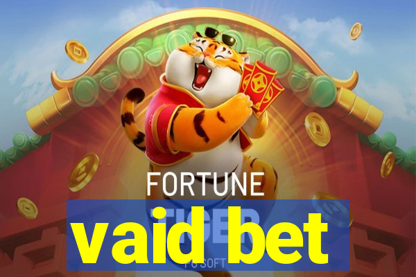 vaid bet